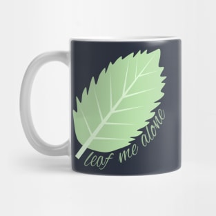 Leaf me alone (navy blue background) Mug